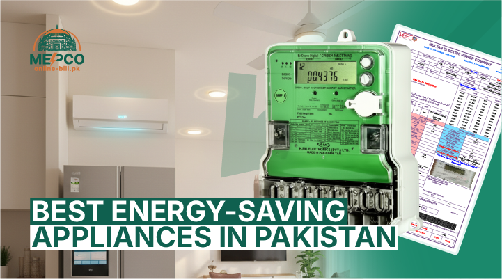 Best Energy-saving appliances in Pakistan